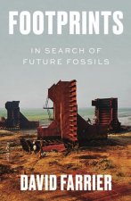 Footprints: In Search of Future Fossils