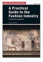 Practical Guide to the Fashion Industry