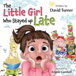 Little Girl Who Stayed up Late