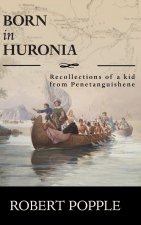 Born In Huronia