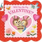Will You Be My Valentine? (Vintage Storybook)