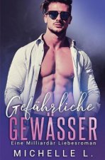 Gefahrliche Gewasser
