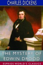 Mystery of Edwin Drood (Esprios Classics)
