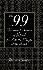 99 Beautiful Names of God for All the People of the Book