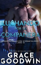Luchando por su companera