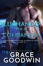 Luchando por su companera