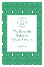 Emerald Guide to Talcott Parsons