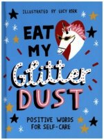 Eat My Glitter Dust