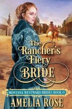 Rancher's Fiery Bride