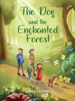 Dog and the Enchanted Forest