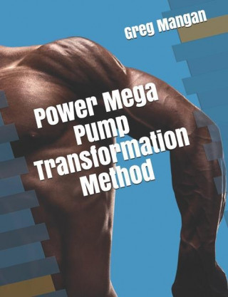 Power Mega Pump Transformation Method