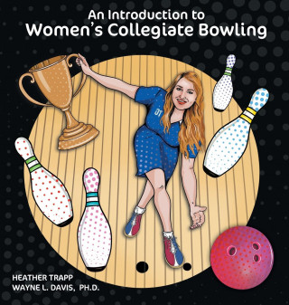 Introduction to Women's Collegiate Bowling