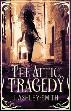 Attic Tragedy