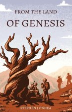 From the Land of Genesis