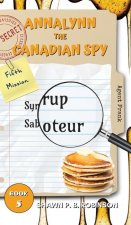 Annalynn the Canadian Spy