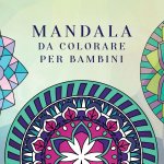 Mandala da colorare per bambini