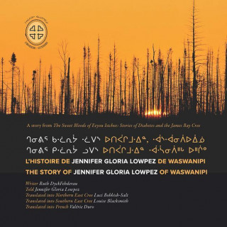 L'histoire de Jennifer Gloria Lowpez de Waswanipi