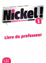 Nickel! 1: Guide pédagogique