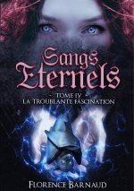 Sangs Eternels - Tome 4