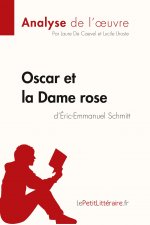 Oscar et la Dame rose d'Eric-Emmanuel Schmitt (Analyse de l'oeuvre)