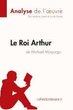 Le Roi Arthur de Michael Morpurgo (Analyse de l'oeuvre)