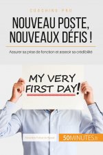Nouveau poste, nouveaux defis !
