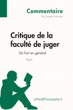 Critique de la faculte de juger de Kant - De l'art en general (Commentaire)