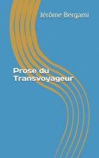 Prose du Transvoyageur