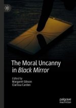 Moral Uncanny in Black Mirror