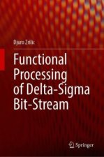 Functional Processing of Delta-Sigma Bit-Stream