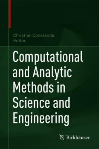 Computational and Analytic Methods in Science and Engineering
