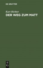 Weg zum Matt
