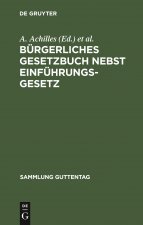 Burgerliches Gesetzbuch Nebst Einfuhrungsgesetz