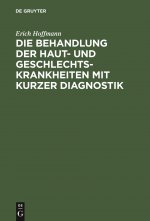 Behandlung Der Haut- Und Geschlechtskrankheiten Mit Kurzer Diagnostik