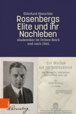 Rosenbergs Elite und ihr Nachleben