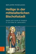 Heilige in der mittelalterlichen Bischofsstadt