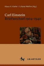 Carl Einstein. Briefwechsel 1904-1940