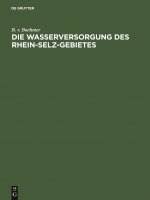 Die Wasserversorgung Des Rhein-Selz-Gebietes