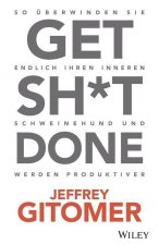 Get Sh t done