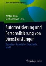 Automatisierung und Personalisierung von Dienstleistungen. Bd.2