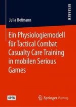 Ein Physiologiemodell Fur Tactical Combat Casualty Care Training in Mobilen Serious Games