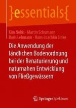 Anwendung Der Landlichen Bodenordnung Bei Der Renaturierung Und Naturnahen Entwicklung Von Fliessgewassern