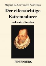 eifersuchtige Estremadurer