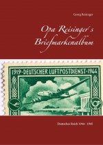 Opa Reisinger's Briefmarkenalbum