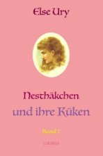 Nesthäkchen / Nesthakchen und ihre Küken