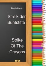 Streik der Buntstifte - Strike Of The Crayons