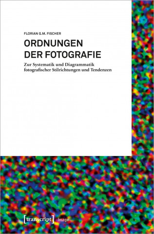 Ordnungen der Fotografie