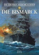 Die Großen Seeschlachten 10 / Die Bismarck 1941