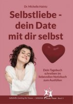 Selbstliebe - dein Date mit dir selbst