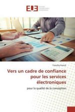 Vers un cadre de confiance pour les services electroniques